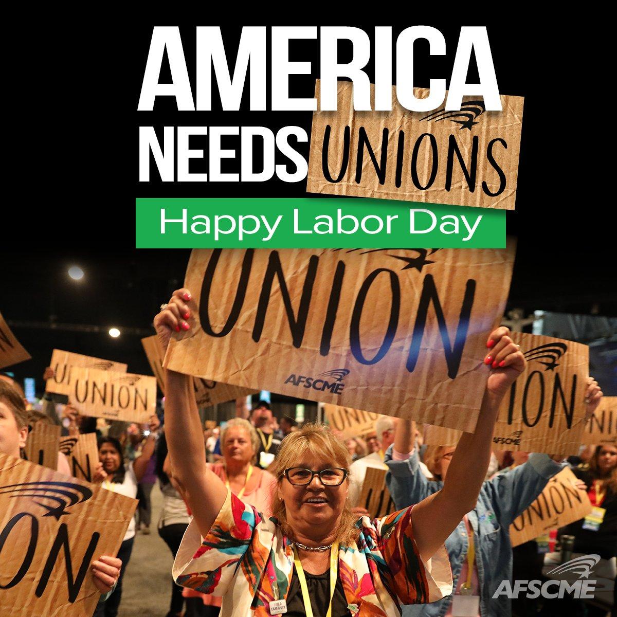 Labor Day is Your Day of Celebration! AFSCME Union Hall