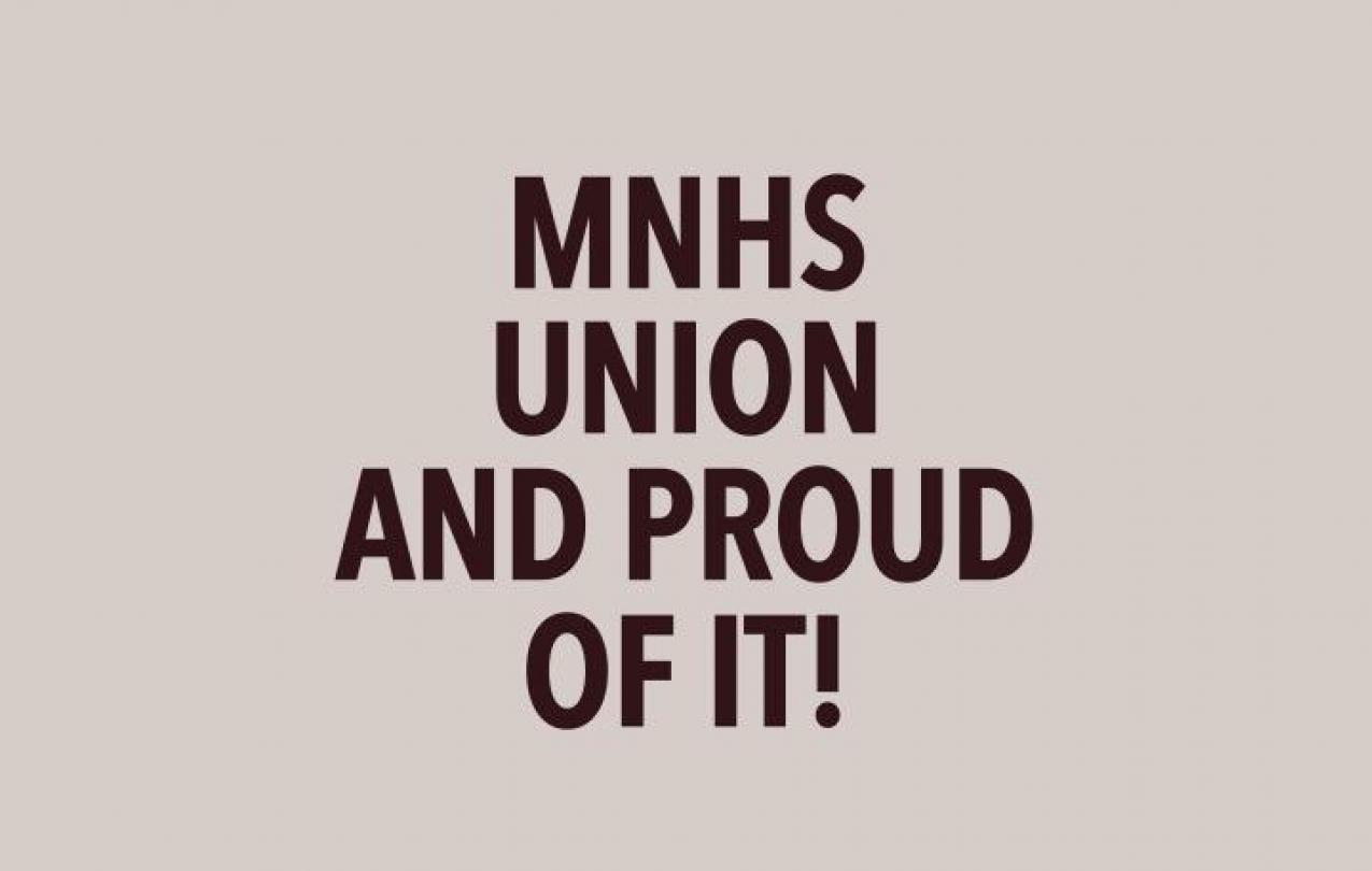 MNHS Union and Proud of it!